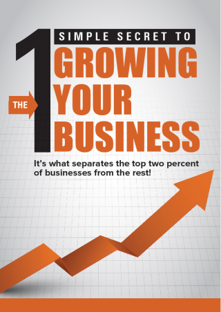 One Simple Secret to Growing Your Business